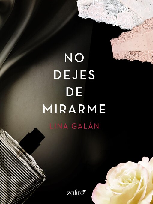 Title details for No dejes de mirarme by Lina Galán - Available